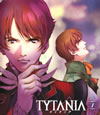 TYTANIA-??????? 1 [Blu-ray]