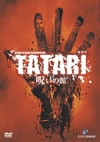 TATARI ????????炦 ??????2009X?0??30??????????M????? [DVD]