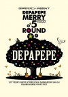 DEPAPEPE[?PAPEPE???????X?^??????Merry 5 round????䮌???C??? 2009X???6? [DVD]