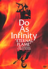Do As Infinity[? As Infinity??ETERNAL FLAME????10th Anniversary??in Nippon Budokan??2??T??? [DVD]
