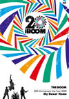 THE BOOM[?th Anniversary Live tour 2009??My Sweet Home?? [DVD]