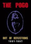 THE POGO[?T OF REFLECTION 1991-1992 [DVD]