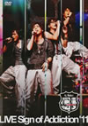G.Addict[?VE Sign of Addiction'11??2??T??? [DVD]