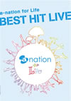 a-nation for Life BEST HIT LIVE????????㱄??M????g??? [DVD]