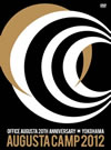 Augusta Camp 2012 in YOKOHAMA??OFFICE AUGUSTA 20TH ANNIVERSARY????2??T??? [DVD]