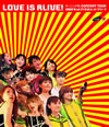 ?????????[????????????????????002???LOVE IS ALIVE[???at ????????????????? [Blu-ray]