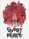 SHORT PEACE ?????c??????c?????2015X???15??????????M????c????T??? [Blu-ray]