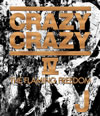 J[?AZY CRAZY IV THE FLAMING FREEDOM [Blu-ray]