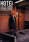W??N?㱈?HOTEI LIVE IN LONDON ELECTRIC SAMURAI LIVE AT O2 SHEPHERD'S BUSH EMPIRE [Blu-ray]