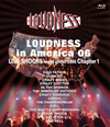 LOUDNESS[?UDNESS in America 06 LIVE SHOCKS world circuit 2006 Chapter 1 [Blu-ray]