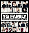 YG FAMILY WORLD TOUR 2014-POWER-in Japan??2??T??? [Blu-ray]