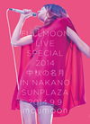 moumoon[?LLMOON LIVE SPECIAL 2014??ⶇ????????IN NAKANO SUNPLAZA 2014.9.9??2??T??? [DVD]