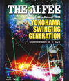 THE ALFEE[?nd Summer 2003 YOKOHAMA SWINGING GENERATION GENERATION DYNAMITE DAY Aug.16 [Blu-ray]