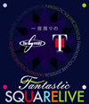 T-SQUARE[??C???????ANTASTIC SQUARE LIVE [Blu-ray]