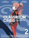 Classroom??Crisis ?????????????? 2??M?????i??M????? [Blu-ray]