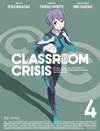 Classroom??Crisis ?????????????? 4??M?????i??M????? [Blu-ray]