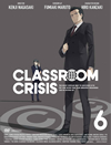 Classroom??Crisis ?????????????? 6??M?????i??M????? [DVD]