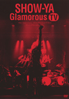 SHOW-YA[?amorous TV[30th Anniversary 2014-2015 Live Videos[?Music Clips and More] [DVD]
