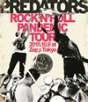 THE PREDATORS[?CK'N'ROLL PANDEMIC TOUR 2015.10.9 at Zepp Tokyo [Blu-ray]