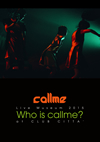 callme[?ve Museum 2015 Who is callme[? at CLUB CITTA' [DVD]