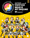 THE IDOLM@STER MILLION LIVE[?3rdLIVE TOUR BELIEVE MY DRE@M!!LIVE Blu-ray 01@NAGOYA??2??T??? [Blu-ray]