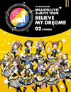 THE IDOLM@STER MILLION LIVE[?3rdLIVE TOUR BELIEVE MY DRE@M!!LIVE Blu-ray 02@SENDAI??2??T??? [Blu-ray]