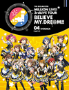 THE IDOLM@STER MILLION LIVE[?3rdLIVE TOUR BELIEVE MY DRE@M!!LIVE Blu-ray 04@OSAKA??DAY2????3??T??? [Blu-ray]