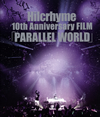 Hilcrhyme 10th Anniversary FILM??PARALLEL WORLD??????????M??????T??? [Blu-ray]