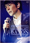 ]????Concert Tour 2017 BATON????????M??????T??? [DVD]