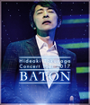 ]????Concert Tour 2017 BATON [Blu-ray]
