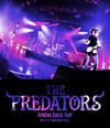 THE PREDATORS[?abian Dance Tour 2018.2.8 at Zepp DiverCity [Blu-ray]