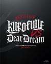 ??????????R???????????????????????????????esents BATTLE LIVE KUROFUNE vs DearDream??2??T??? [Blu-ray]