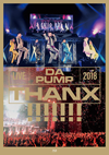 DA PUMP[?VE DA PUMP 2018 THANX[?[?[?[?[?[?[? at ??????????? ????? [Blu-ray]