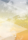 ????????????? 2nd LIVE??REUNION??DAY 2 [DVD]