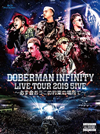 DOBERMAN INFINITY[?VE TOUR 2019??5IVE??^????????????????????????????????i??M???? [Blu-ray]