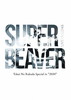 SUPER BEAVER[?VE VIDEO 4.5 Tokai No Rakuda Special in??2020????2??T??? [DVD]