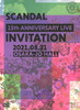 SCANDAL[?th ANNIVERSARY LIVE??NVITATION?? OSAKA-JO HALL????????M???? [DVD]
