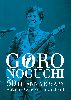 ???????GORO NOGUCHI 50TH ANNIVERSARY Autumn Concert in Orchard [DVD]