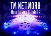 TM NETWORK[?w Do You Crash It[??????????i??M???? [Blu-ray]