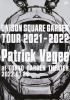 UNISON SQUARE GARDEN[?UR 2021-2022 Patrick Vegee at TOKYO GARDEN THEATER 2022.01.26 [DVD]