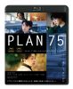 PLAN 75 [Blu-ray]