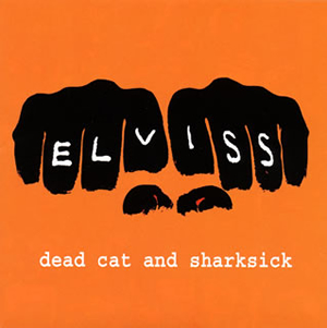 Elviss - Radio (Kill It)/Common Thread Elviss - Radio (Kill It)/Common Thread