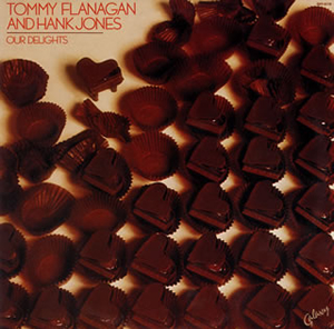Tommy Flanagan And Hank Jones - Our Delights CD, Album