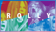[インタビュー]<br />“良い”と言う勇気が君にあるか――“ロックの踏み絵”『ROLLY’S ROCK THEATER』