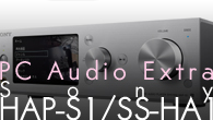 [特集]<br />［PC Audio Extra］これから始めるハイレゾ再生の世界　ソニーのハイレゾ・オーディオと注目ソフト――Sony HAP-S1 / SS-HA1