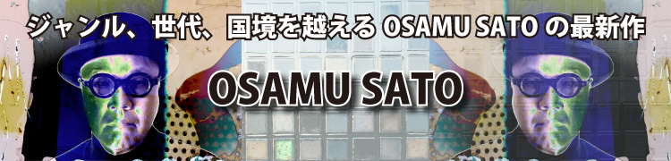 롢塢񶭤ۤOSAMU SATOκǿ