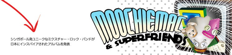 Moochie MacSuperfriends󥬥ݡȯ ˡʥߥ㡼åХɤܤ˥󥹥ѥ줿Хȯɽ