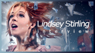 [インタビュー]<br />【リンジー・スターリング Lindsey Stirling】YouTubeで話題沸騰の“踊るヴァイオリニスト”がデビュー・アルバム＆2ndアルバムを引っさげ日本上陸！