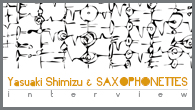 [インタビュー]<br />【清水靖晃＆サキソフォネッツ】バッハは、音楽が形式として固まる以前の細胞を引き継いでいると思うんです――『ゴルトベルク変奏曲』全曲録音盤がついに完成