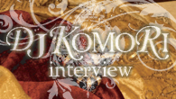 [インタビュー]<br />日本が誇る“R＆B DJ”DJ KOMORIの最新作、UK R&Bミックスが登場！